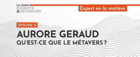 -podcast-aurore-geraud-quest-ce-que-le-metaversnbsp