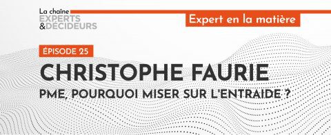 -podcast-christophe-faurie-pme-pourquoi-miser-sur-lrsquoentraidenbsp