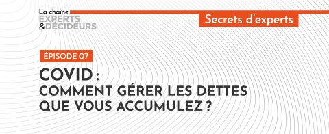 -podcast-comment-gerer-les-dettes-que-vous-accumulez-en-temps-de-covidnbsp
