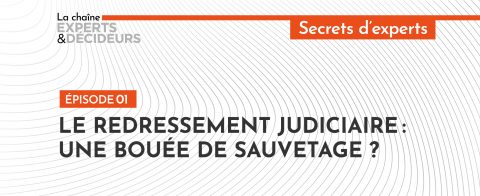 -podcast-le-redressement-judiciaire-une-bouee-de-sauvetagenbsp