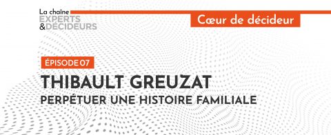 -podcast-thibault-greuzat-perpetuer-une-histoire-familiale